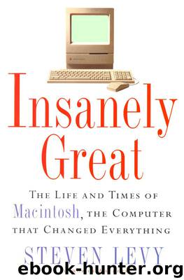 Insanely Great by Steven Levy