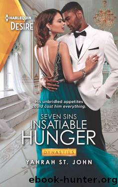 Insatiable Hunger (Dynasties: Seven Sins Book 3) by Yahrah St. John