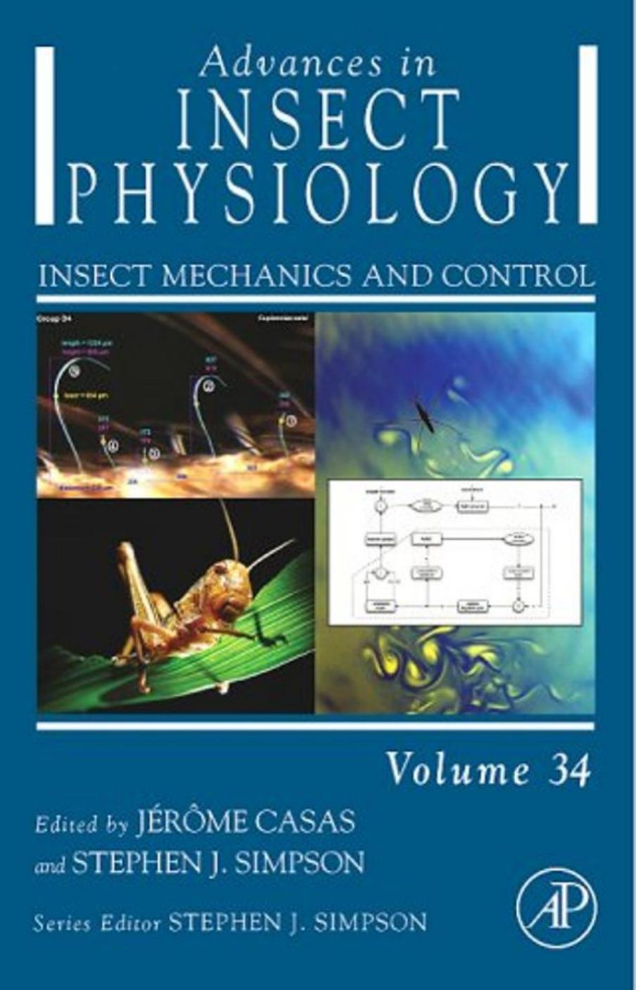 Insect Mechanics and Control, Volume 34: Advances in Insect Physiology by Jerome Casas Stephen Simpson