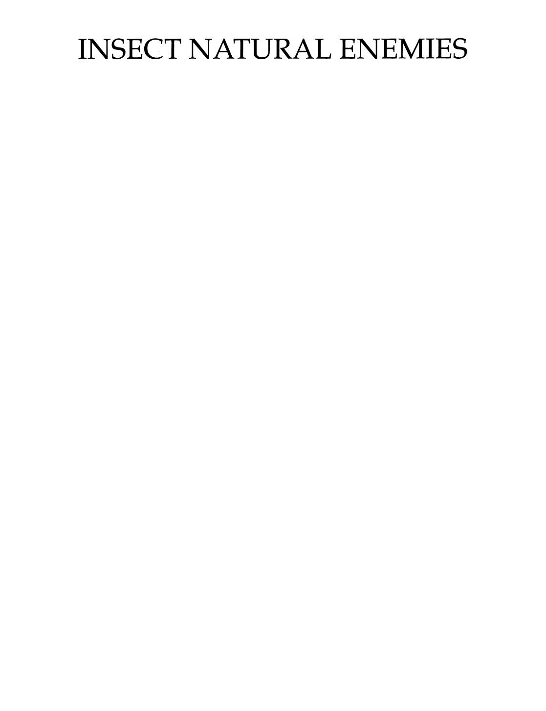 Insect Natural Enemies: Practical approaches to their study and evaluation(Repost) by M.A. Jervis