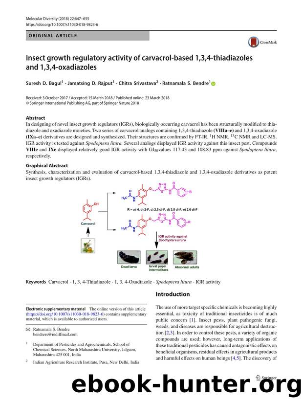 Insect growth regulatory activity of carvacrol-based 1,3,4-thiadiazoles and 1,3,4-oxadiazoles by Suresh D. Bagul & Jamatsing D. Rajput & Chitra Srivastava & Ratnamala S. Bendre