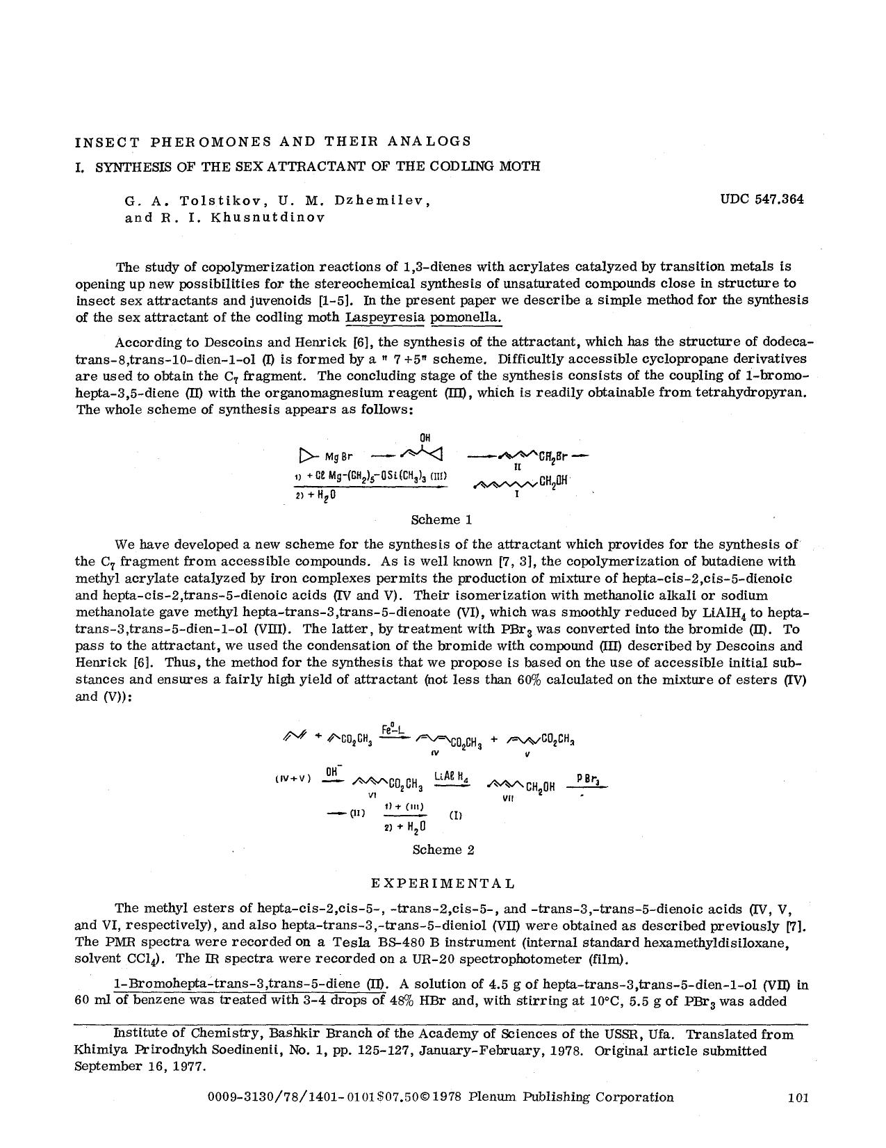 Insect pheromones and their analogs I. Synthesis of the sex attractant of the codling moth by Unknown