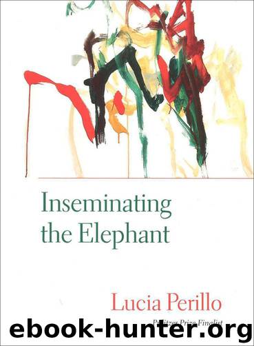Inseminating the Elephant by Lucia Perillo