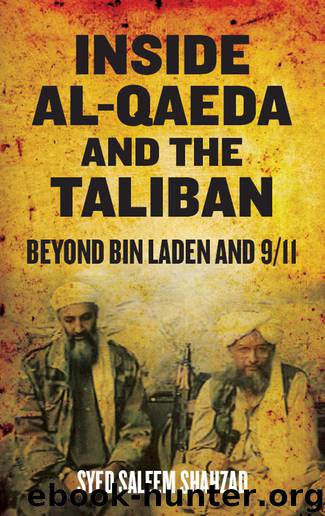 Inside Al-Qaeda and the Taliban by Syed Saleem Shahzad