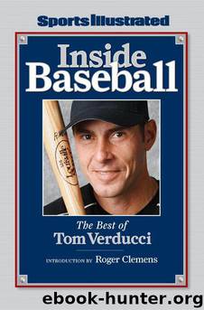 Inside Baseball: The Best of Tom Verducci by Tom Verducci