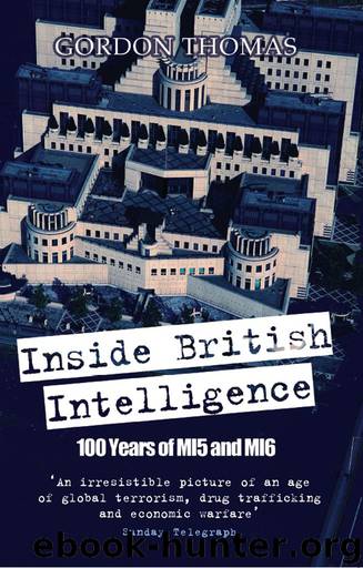 Inside British Intelligence by Gordon Thomas