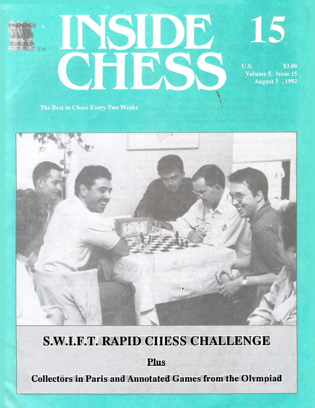 Inside Chess - Vol.5,No.15 (3-Aug-1992) by GM Yasser Seirawan