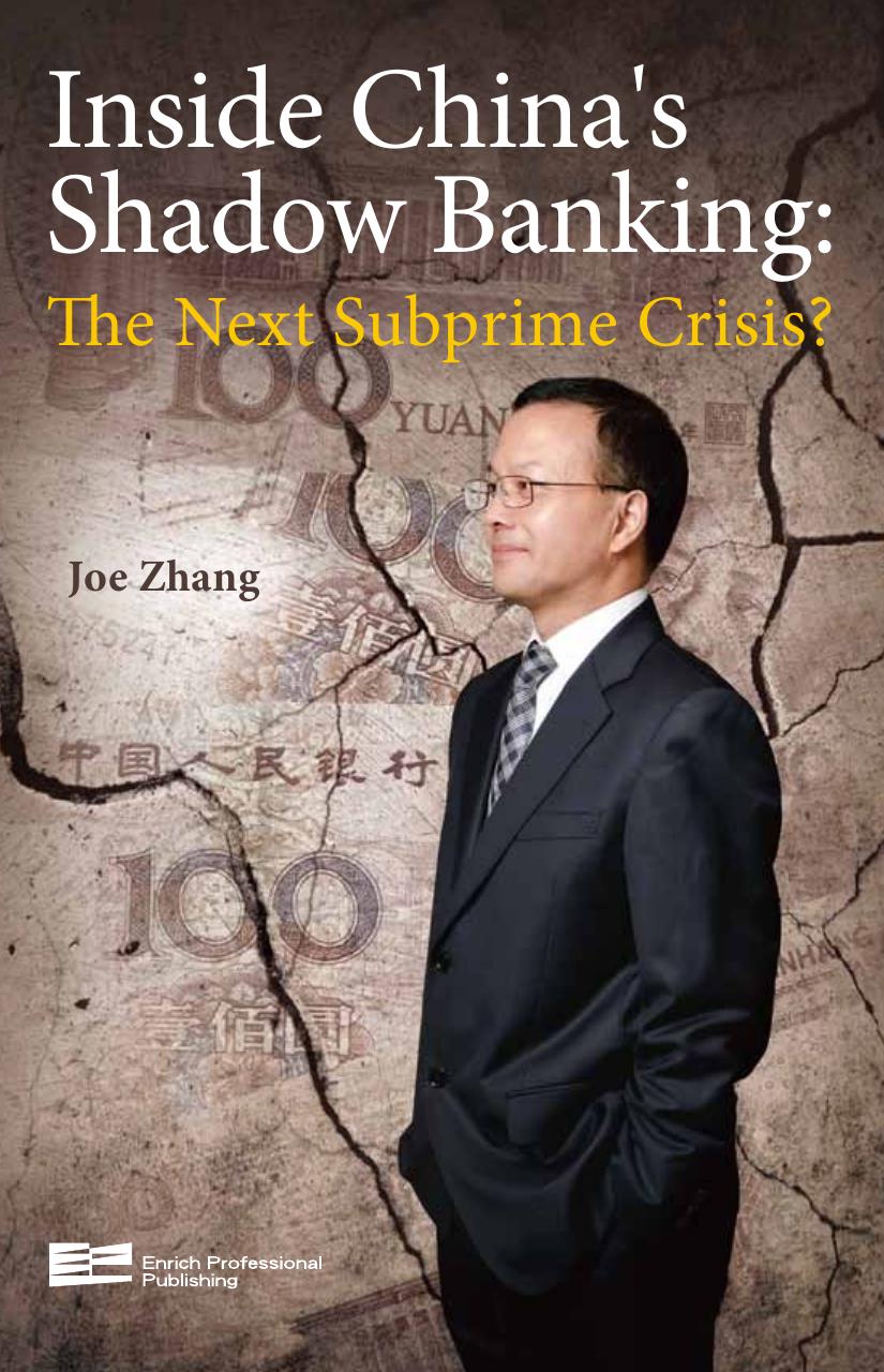 Inside China's Shadow Banking : The Next Subprime Crisis? by Joe Zhang