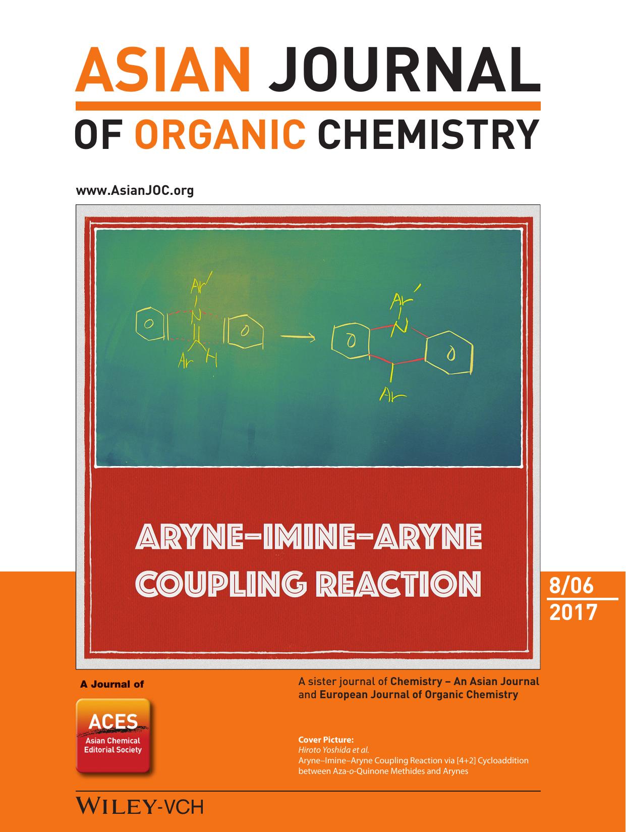 Inside Cover: AryneâImineâAryne Coupling Reaction via [4+2] Cycloaddition between AzaâoâQuinone Methides and Arynes (Asian J. Org. Chem. 82017) by Unknown