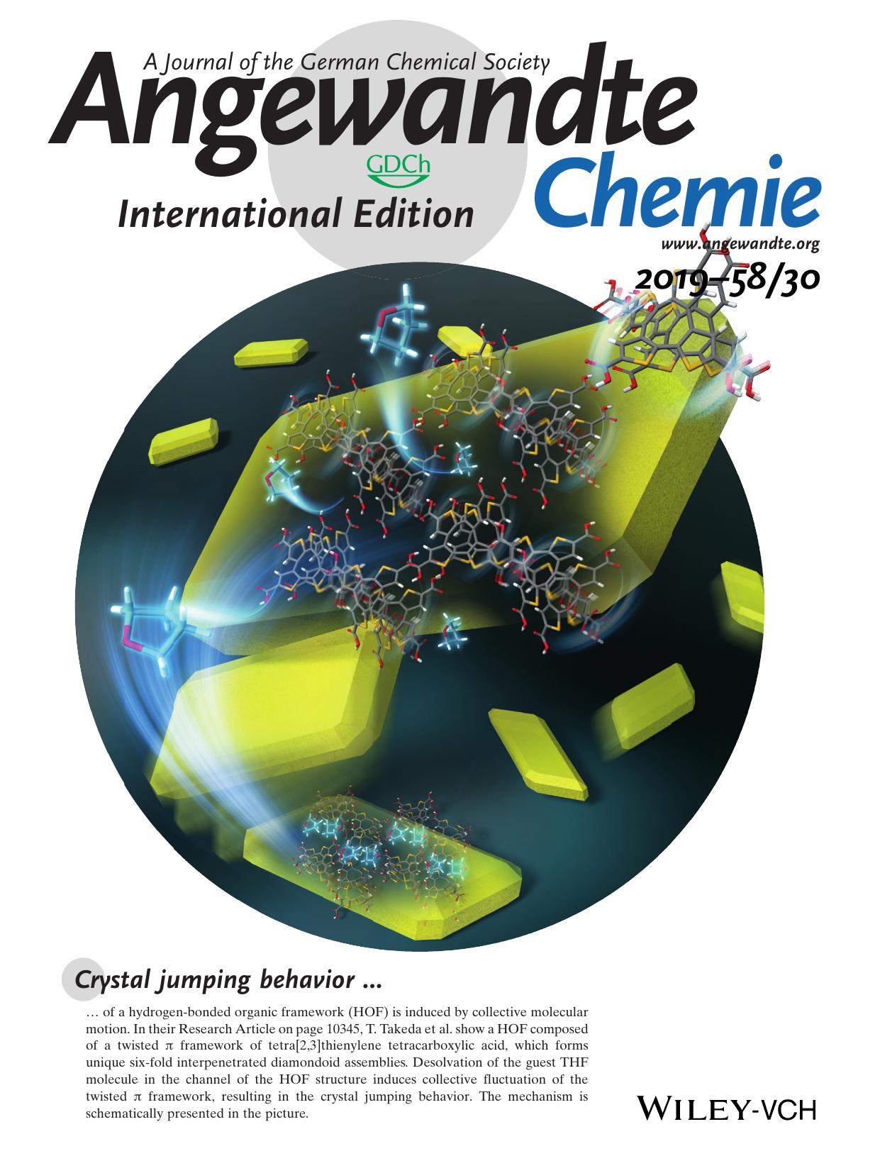 Inside Cover: Jumping Crystal of a HydrogenâBonded Organic Framework Induced by the Collective Molecular Motion of a Twisted Ï System (Angew. Chem. Int. Ed. 302019) by Unknown