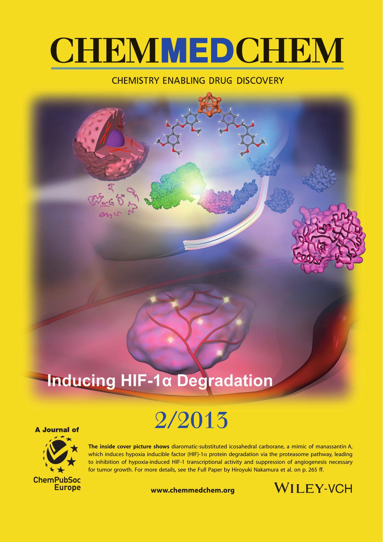Inside Cover: Synthesis and Biological Evaluation of DiarylSubstituted Carboranes as Inhibitors of Hypoxia Inducible Factor (HIF)1 Transcriptional Activity (ChemMedChem 22013) by Unknown