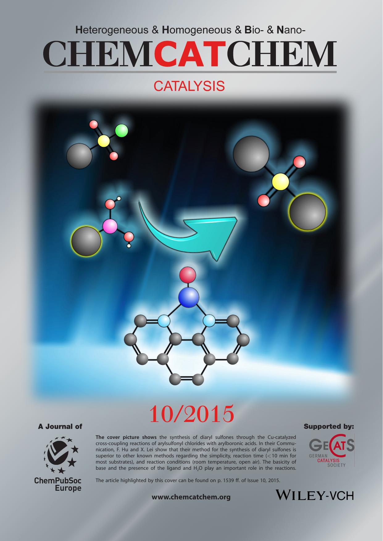 Inside Cover: Synthesis of Diaryl Sulfones at Room Temperature: CuCatalyzed CrossCoupling of Arylsulfonyl Chlorides with Arylboronic Acids (ChemCatChem 102015) by Unknown