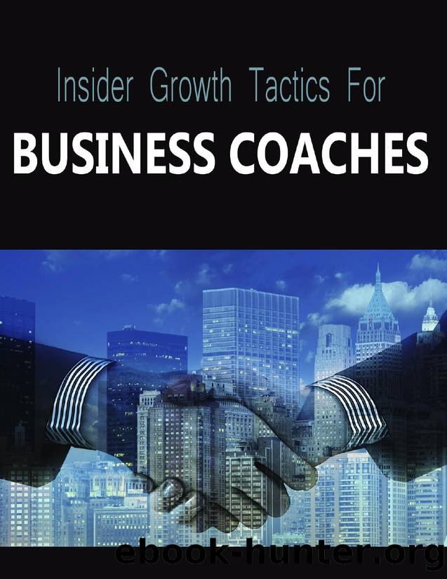 Inside Growth Tactics for Business Coaches by Edschan23