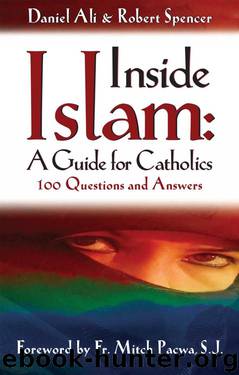 Inside Islam: A Guide for Catholics by Daniel Ali