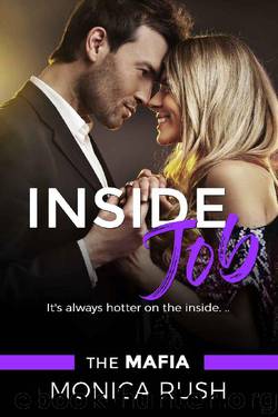 Inside Job (The Mafia Book 1) by Monica Rush