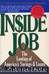 Inside Job: The Looting of America's Savings and Loans by Pizzo Stephen & Muolo Paul