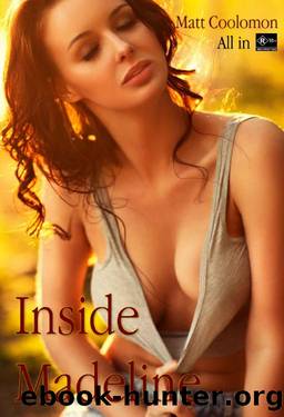 Inside Madeline by Matt Coolomon