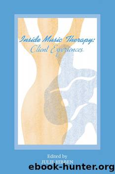 Inside Music Therapy by Hibben Julie;