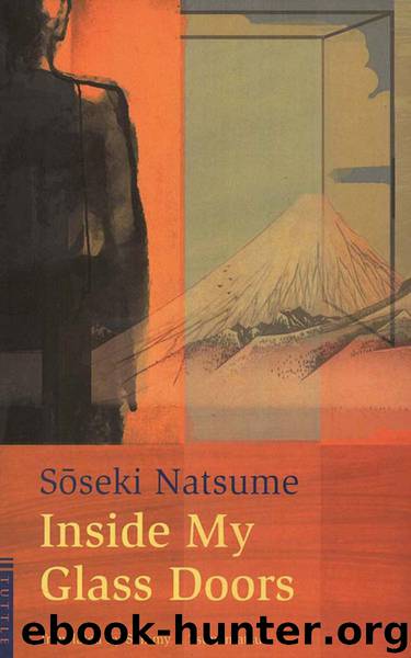Inside My Glass Doors by Soseki Natsume & Sammy I. Tsunematsu