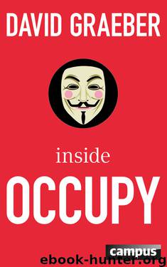 Inside Occupy by David Graeber