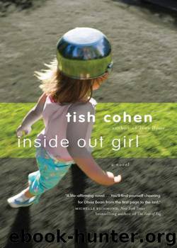 Inside Out Girl by Tish Cohen