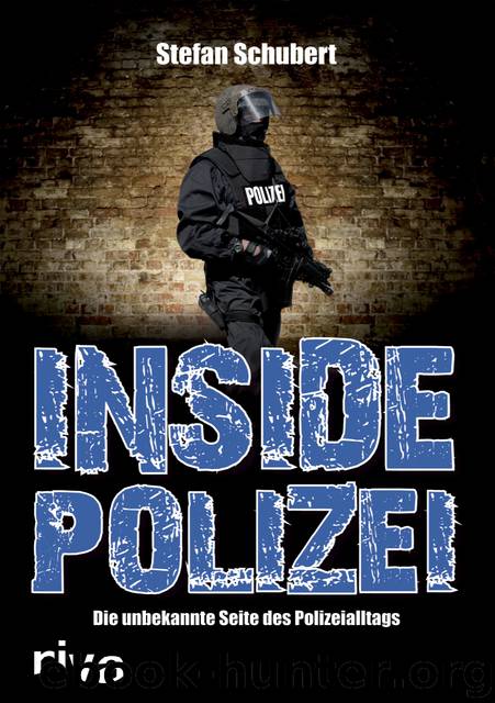 Inside Polizei by Schubert Stefan