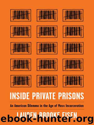 Inside Private Prisons by Lauren-Brooke Eisen