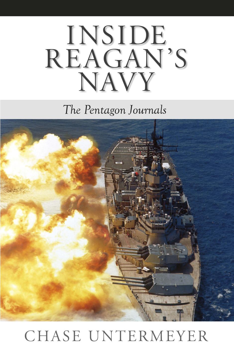 Inside Reagan's Navy : The Pentagon Journals by Unknow
