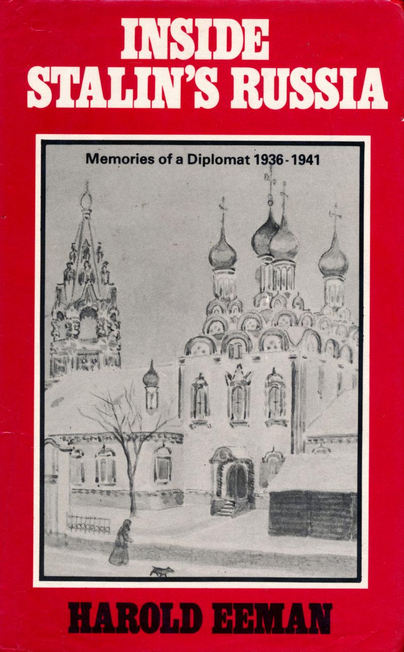 Inside Stalin's Russia: Memories of a Diplomat, 1936-41 by Unknow
