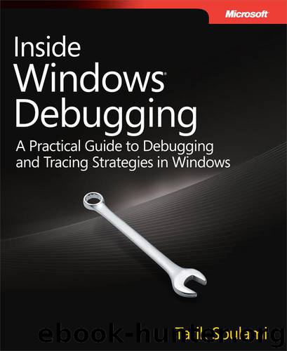 Inside Windows® Debugging by Tarik Soulami