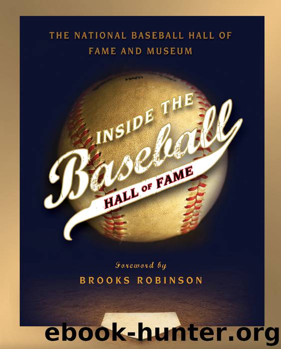 Inside the Baseball Hall of Fame by National Baseball Hall of Fame & Museum