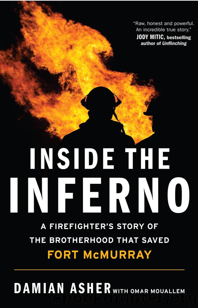 Inside the Inferno by Damian Asher & Omar Mouallem