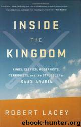 Inside the Kingdom by Robert Lacey
