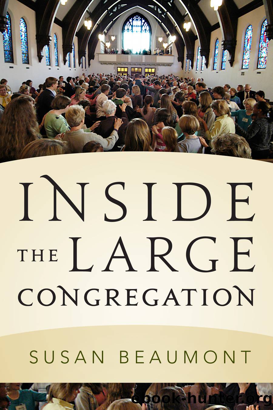Inside the Large Congregation by Beaumont Susan;