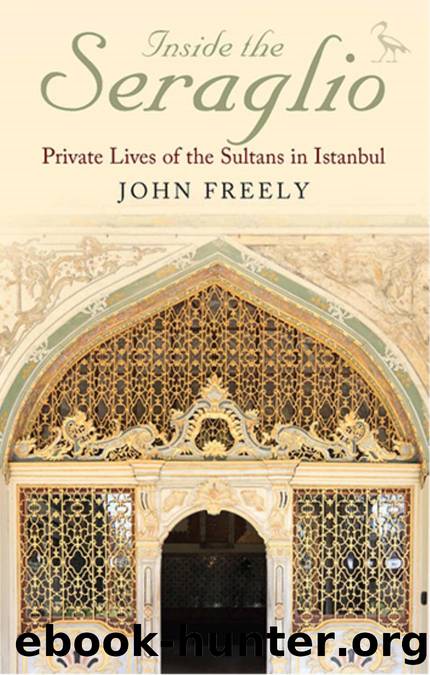 Inside the Seraglio by John Freely
