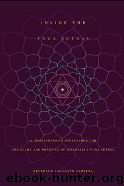 Inside the Yoga Sutras by Jaganath Carrera