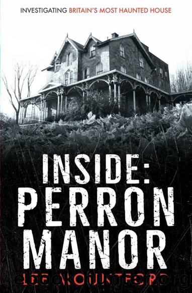 Inside: Perron Manor: Investigating Britain's Most Haunted House by Lee Mountford
