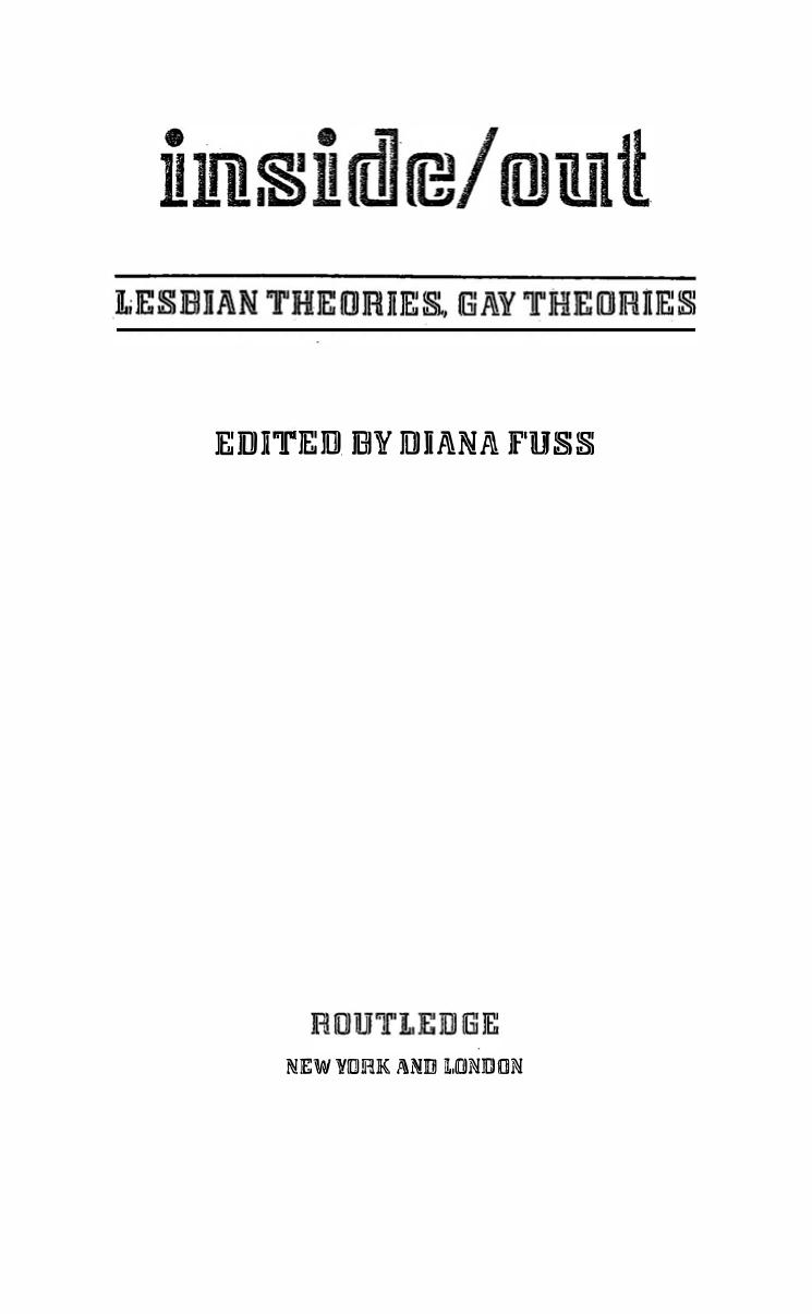 Inside/out: Lesbian Theories, Gay Theories by Diana Fuss (ed.)