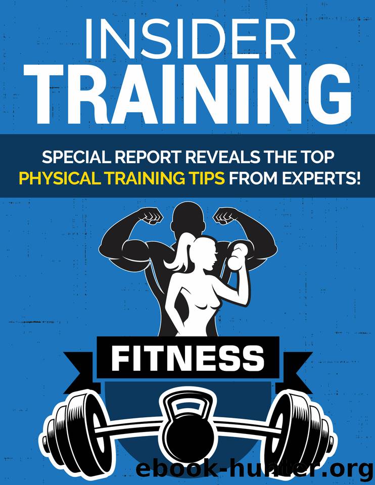 Insider Training: Fitness Guide and Motivation by Stent Cherry