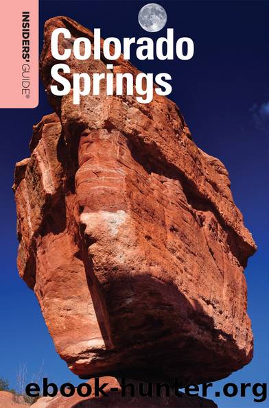 Insiders' Guide&#174; to Colorado Springs by Linda Duval & MARTY BANKS