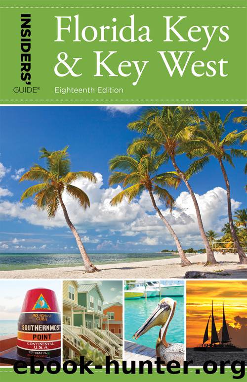 Insiders' Guide&#174; to Florida Keys & Key West by Juliet Gray