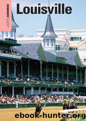 Insiders' Guide&#174; to Louisville by David Domine