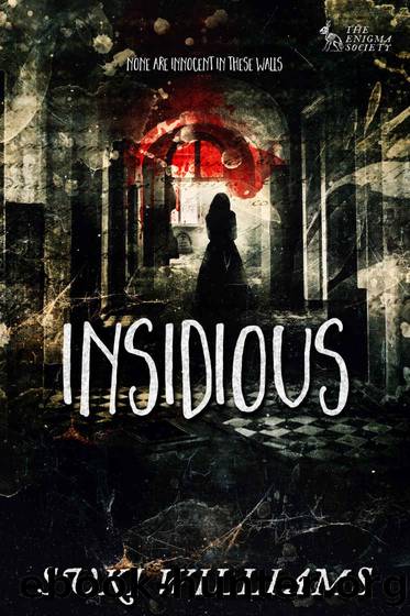 Insidious (The Enigma Society) by Suki Williams