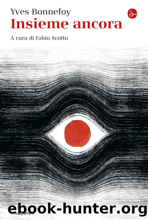 Insieme ancora by Yves Bonnefoy