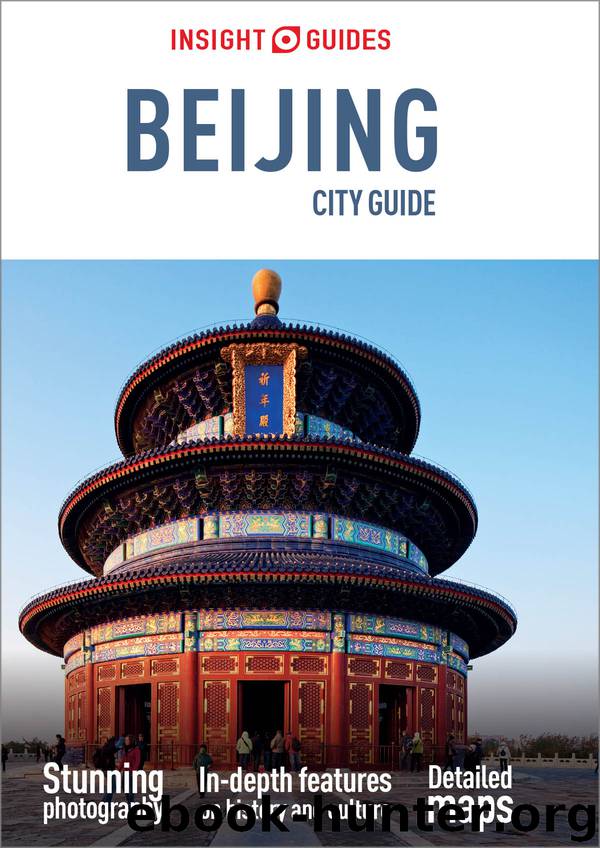 Insight Guides City Guide Beijing (Travel Guide eBook) by Insight Guides