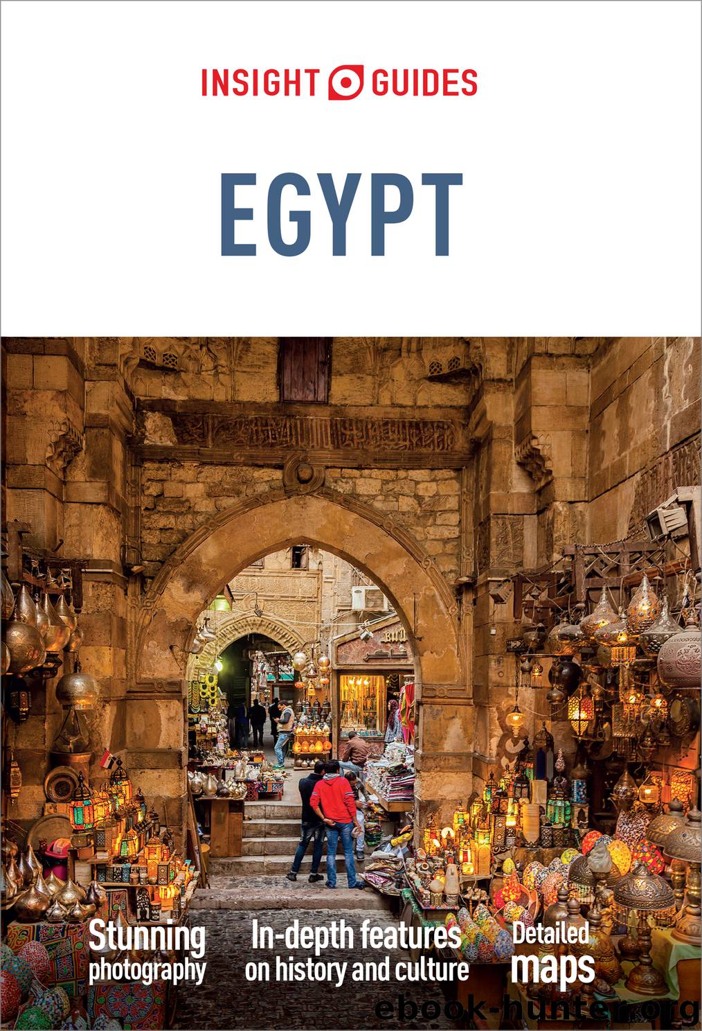 Insight Guides Egypt (Travel Guide eBook) by Insight Guides
