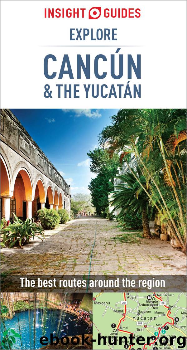 Insight Guides Explore Cancun & the Yucatan by Insight Guides