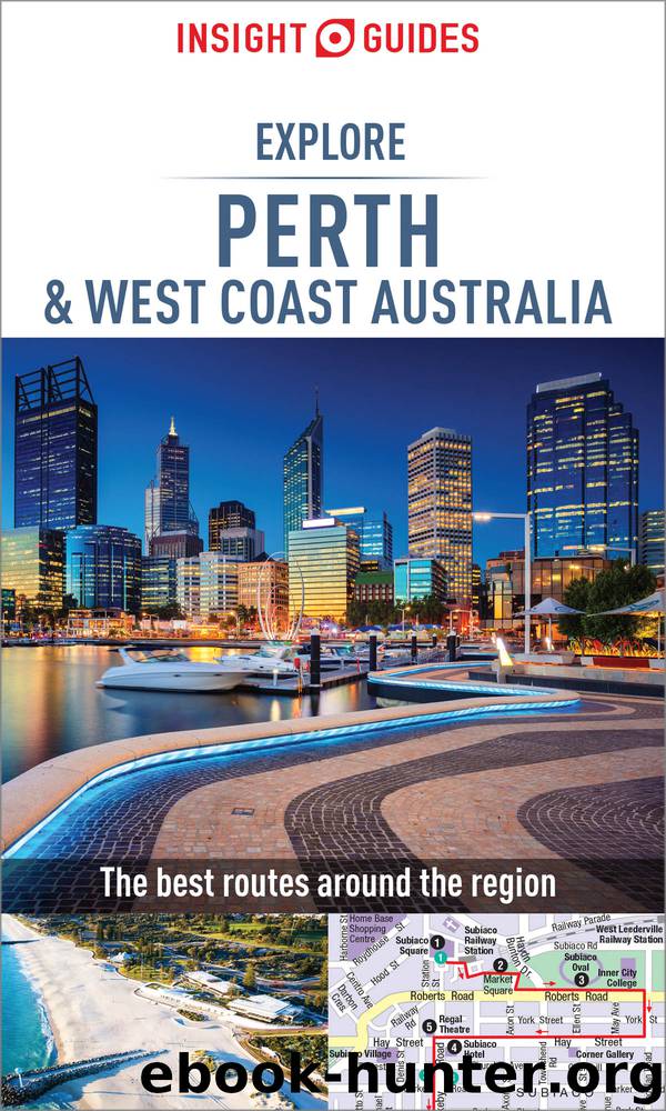 Insight Guides Explore Perth & West Coast Australia (Travel Guide eBook) by Insight Guides