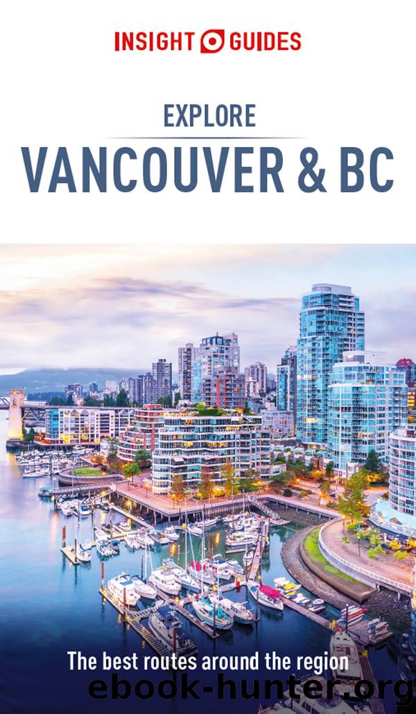 Insight Guides Explore Vancouver & BC (Travel Guide eBook) by Insight Guides
