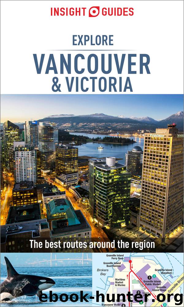 Insight Guides Explore Vancouver & Victoria (Travel Guide eBook) by Insight Guides